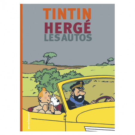Tintin, Hergé et les autos - Accueil |  Tintin B
